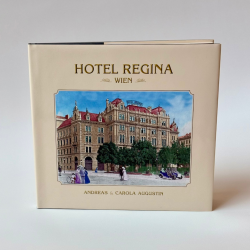 120 Jahre Hotel Regina Buch